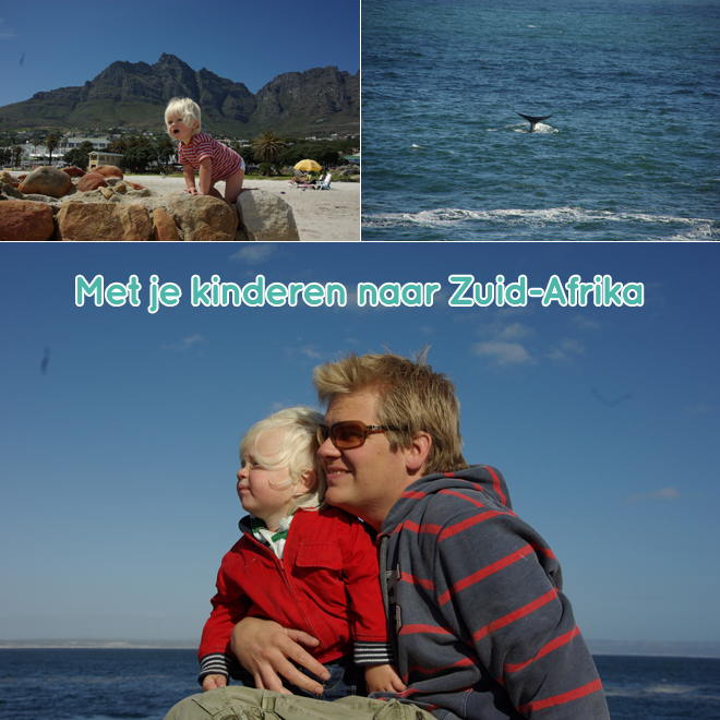 Reizen met kinderen naar Zuid-Afrika