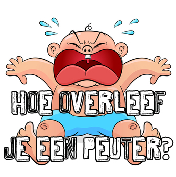 6x hoe overleef je een peuter?