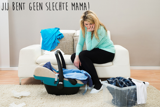 Geen slechte mama