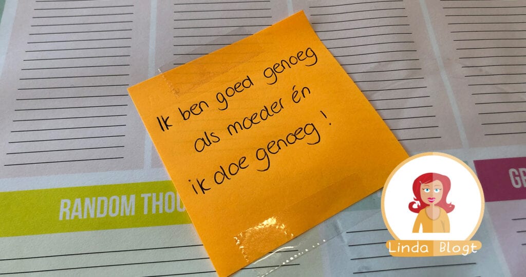 Voor de moeder die denkt dat ze het niet goed genoeg doet…