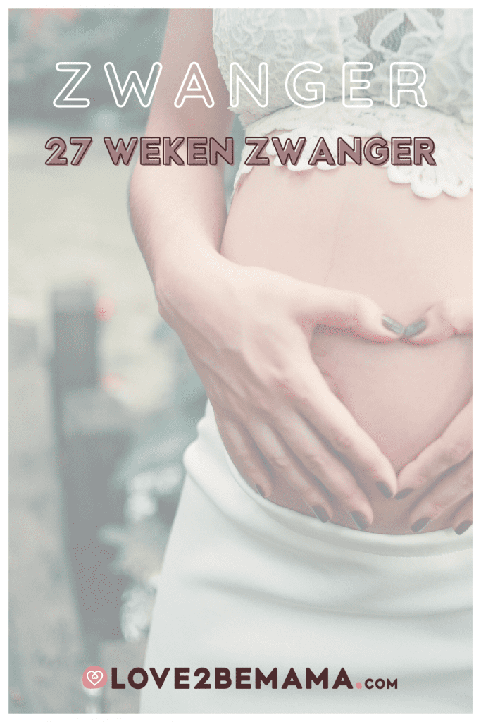 27 weken zwanger
