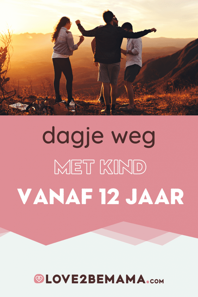 Dagje weg met kind 12