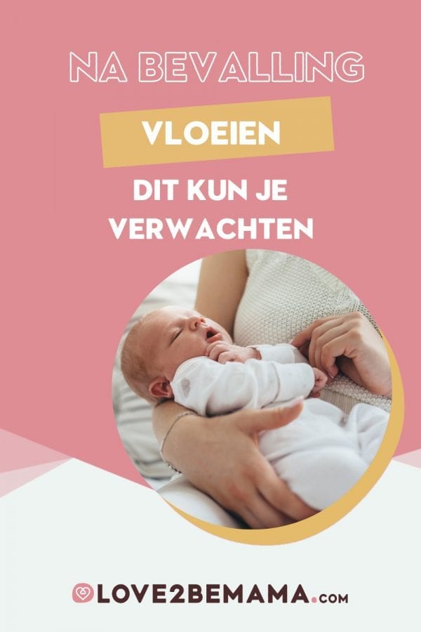 Hoe lang vloeien na bevalling? Dit kun je verwachten! Love2BeMama
